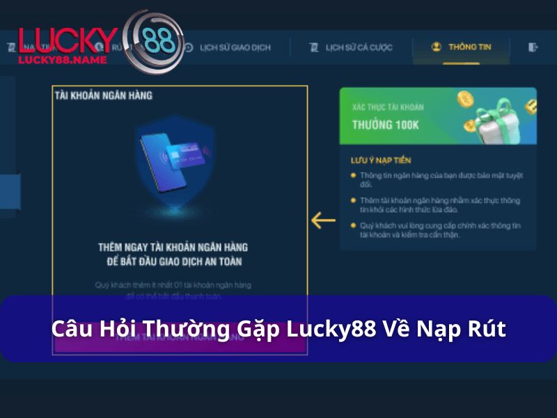Câu hỏi thường gặp về quy trình giao dịch tại Lucky88