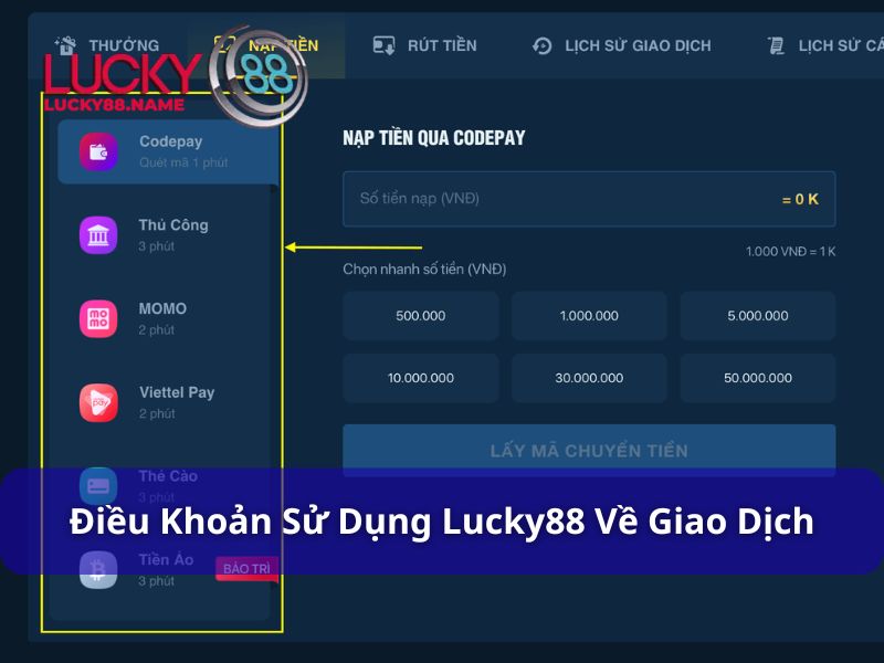 Điều Khoản Sử Dụng Lucky88 - Các Chính Sách Mới Nhất 3 Điều khoản sử dụng Lucky88 về quá trình giao dịch