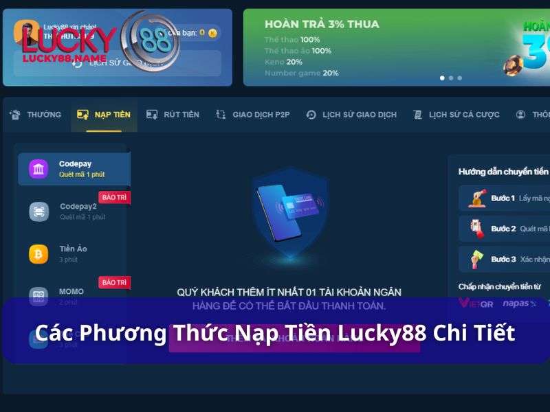 Nạp Tiền Lucky88 Nhanh Chóng Để Trải Nghiệm Cá Cược Tốt Nhất 1 Nạp tiền Lucky88 có nhiều phương thức