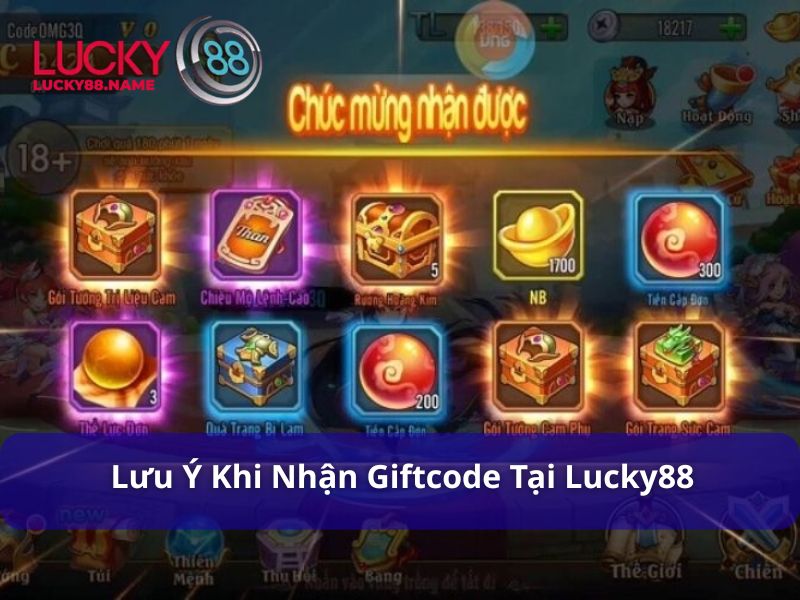 Giftcode Lucky88 - Hướng Dẫn Cách Nhận Chỉ Với Vài Bước 3 Nhận giftcode Lucky88 và những lưu ý quan trọng