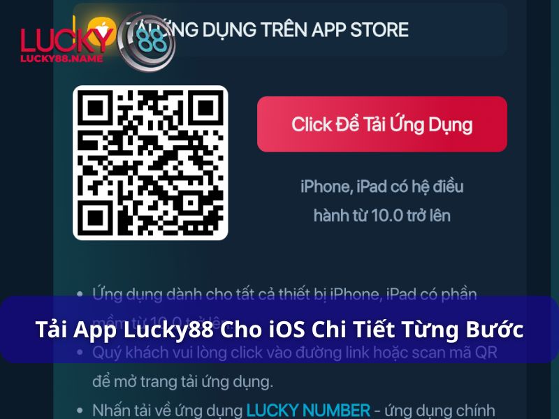 Tải App Lucky88 - Hướng Dẫn Từng Bước Cho Người Chơi 2 Tải app Lucky88 cho thiết bị iOS